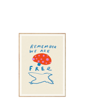Remember You are Free Print 21Cm x 29.7Cm (A4)
