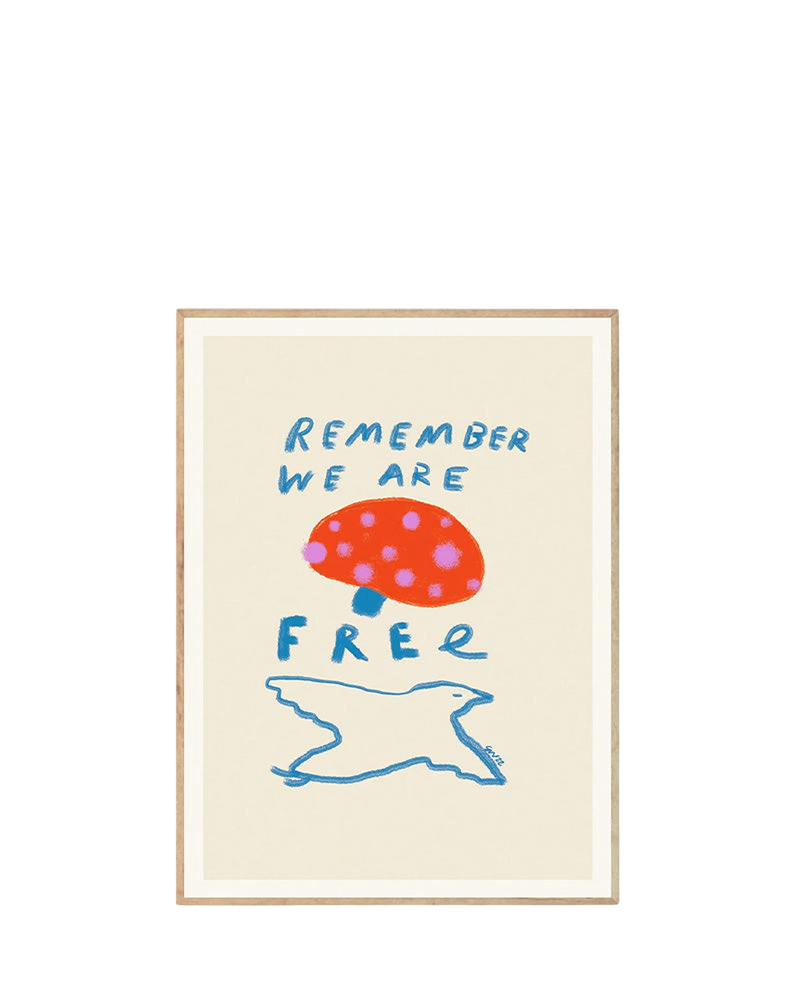 Remember You are Free Print 21Cm x 29.7Cm (A4)