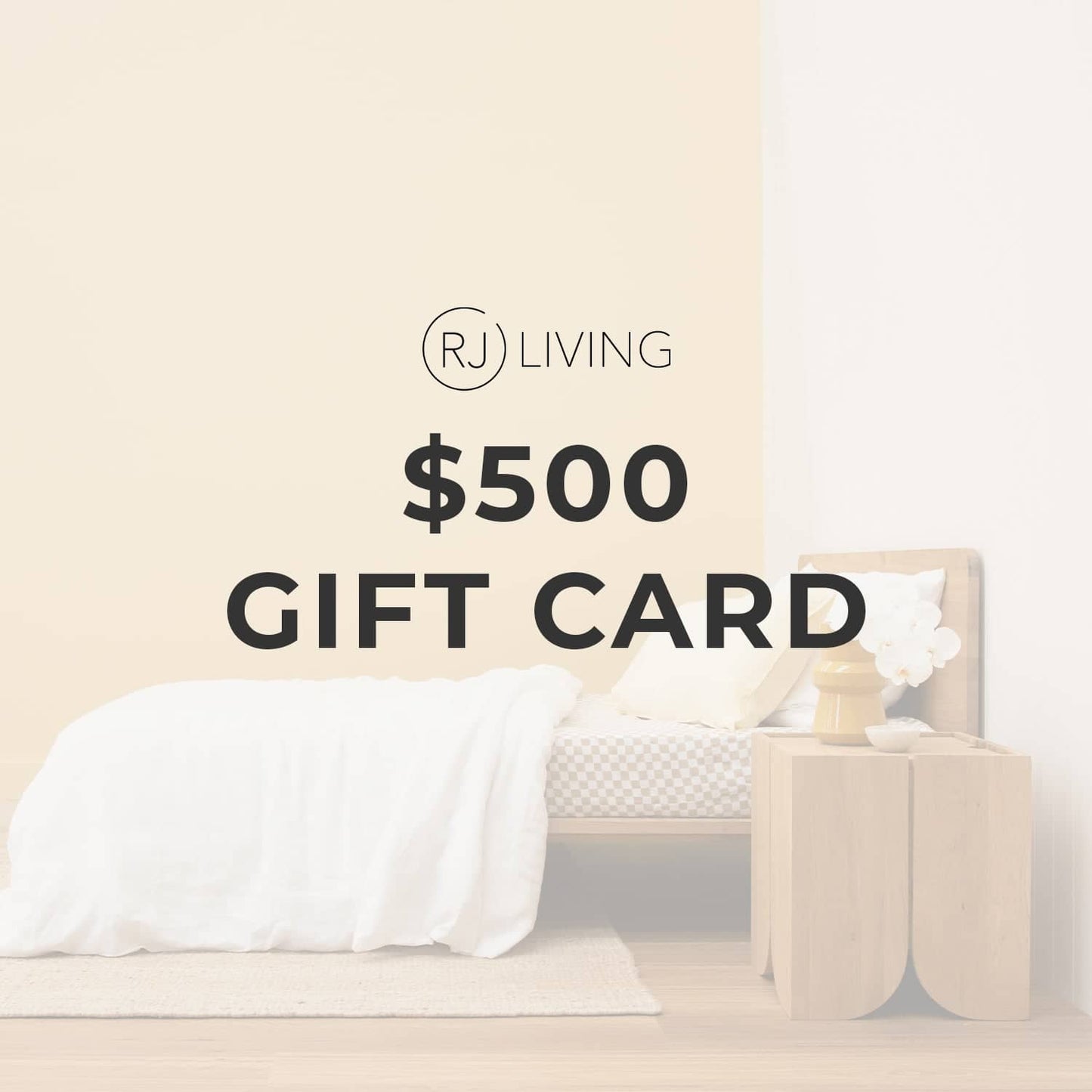 $500 RJ Living Gift Card