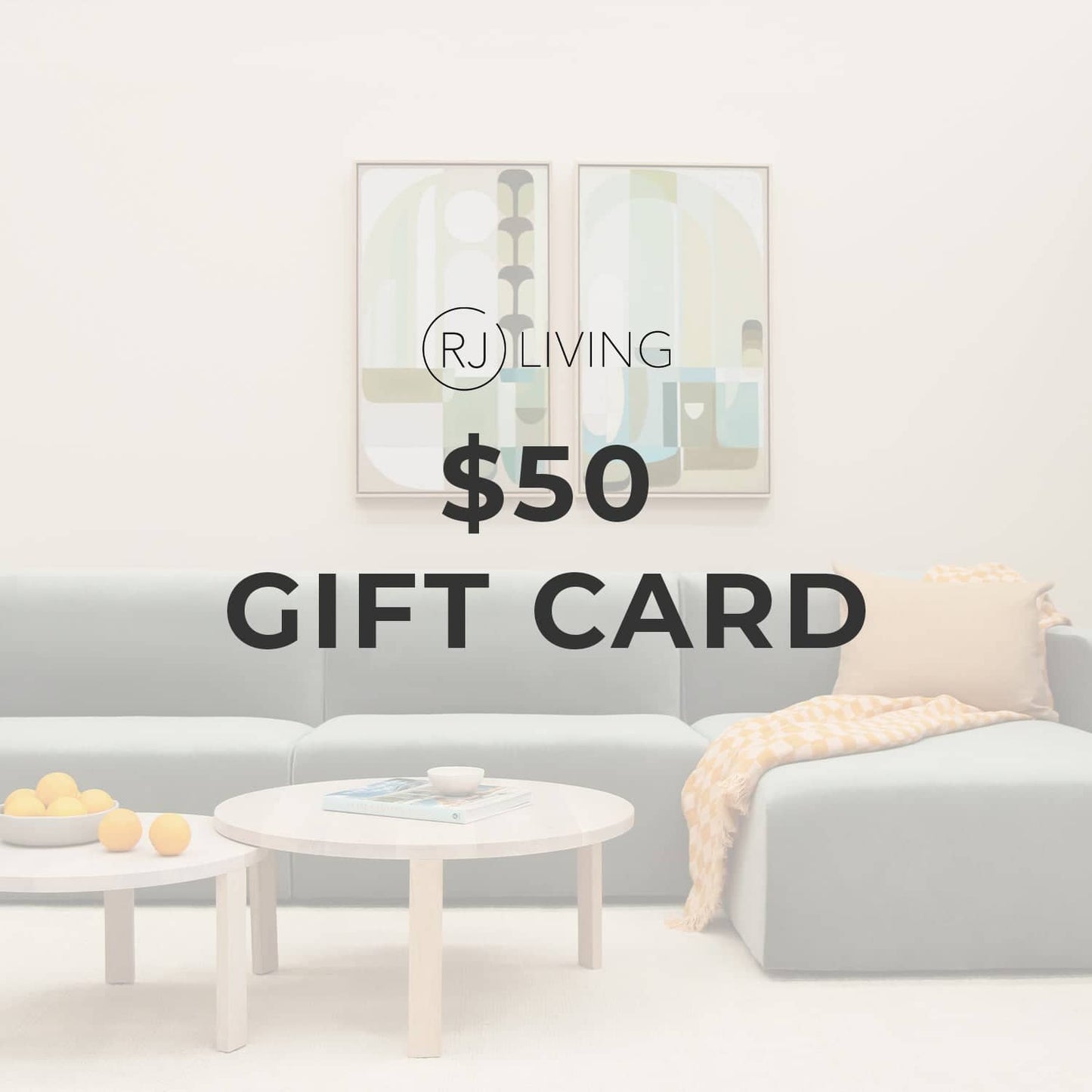 $50 RJ Living Gift Card