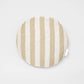 Stripe Round Cushion - Fawn